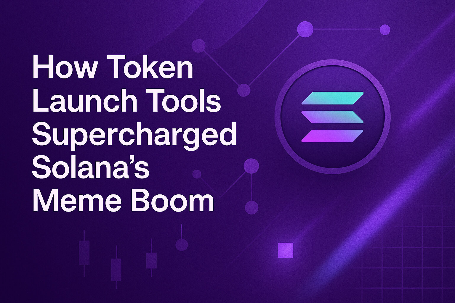 How Token Launch Tools Supercharged Solana’s Meme Boom
